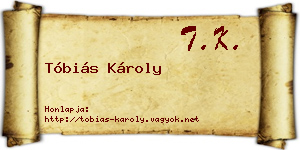Tóbiás Károly névjegykártya